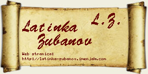 Latinka Zubanov vizit kartica